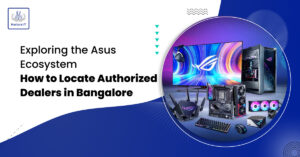 asus dealers in bangalore
