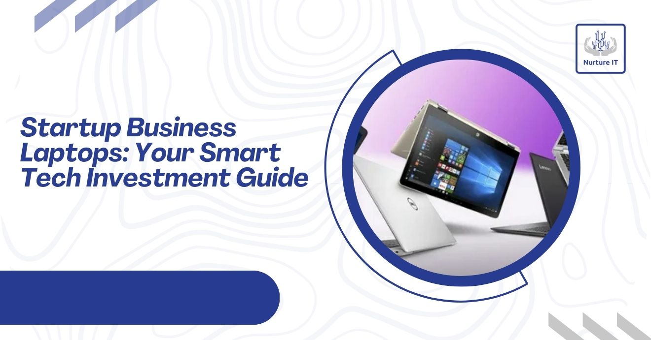 Startup Business Laptops