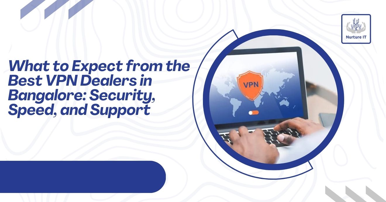 best vpn dealer in bangalore
