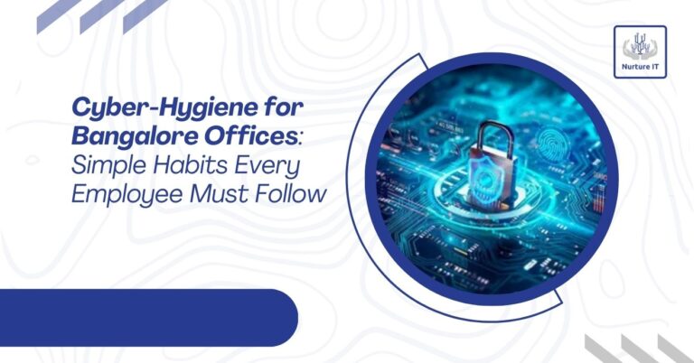 Cyber Hygiene Tips for Bangalore Offices